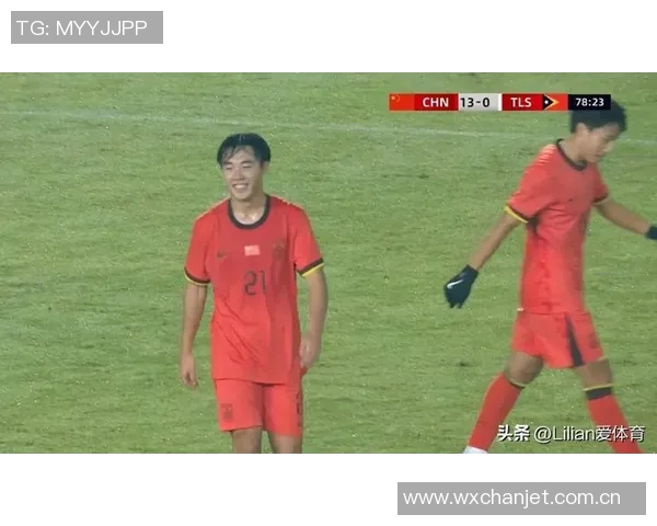 U16国足展现强大实力谢晋头球破门完成帽子戏法助球队10-0领先东帝汶